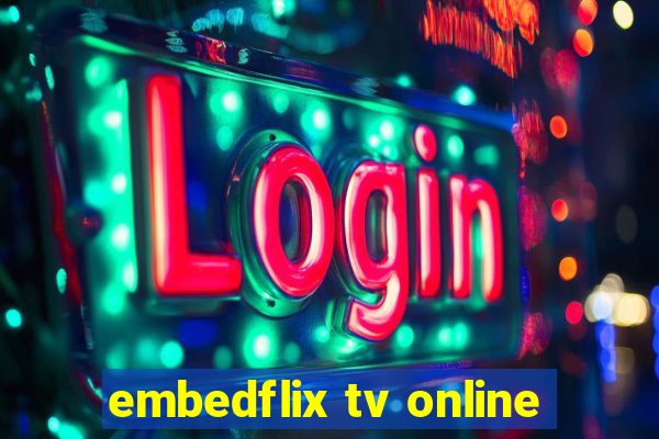 embedflix tv online